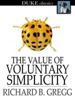 The Value of Voluntary Simplicity